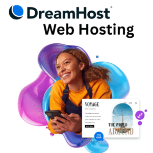 Smiling woman using a phone next to colorful DreamHost graphics and a website preview labeled “VOYAGE”.